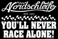 Nordschleife t-shirt YOU'LL NEVER RACE ALONE!